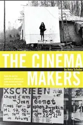 Book cover of The Cinema Makers by Anna Schober
