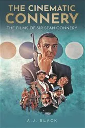 Book cover of The Cinematic Connery by Unknown