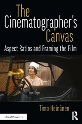 Book cover of The Cinematographer’s Canvas by Timo Heinänen