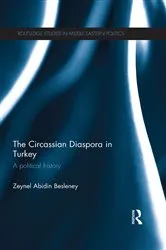Book cover of The Circassian Diaspora in Turkey by Zeynel Besleney