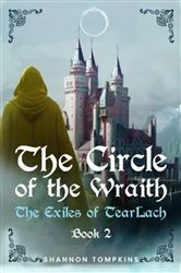 Book cover of The Circle of the Wraith by Shannon Tompkins