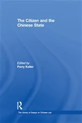 Book cover of The Citizen and the Chinese State by Perry Keller