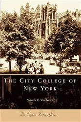 Book cover of The City College of New York by Sydney C. Van Nort