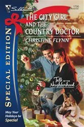 Book cover of The City Girl and the Country Doctor by Christine Flynn