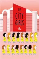 Book cover of The City Girls by Aki