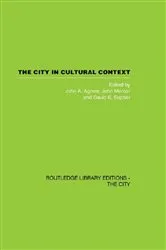 Book cover of The City in Cultural Context by John Agnew