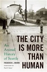 Book cover of The City Is More Than Human by Frederick L. Brown