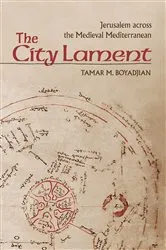 Book cover of The City Lament by Tamar M. Boyadjian