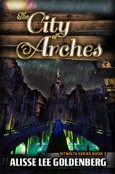Book cover of The City of Arches by Alisse   Lee Goldenberg