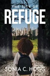 Book cover of THE CITY OF REFUGE by Unknown