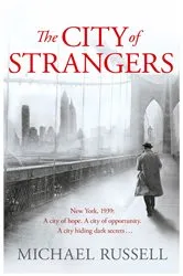 Book cover of The City of Strangers by Michael Russell