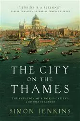 Book cover of The City on the Thames by Simon Jenkins