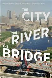 Book cover of The City, the River, the Bridge by Patrick Nunnally