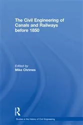 Book cover of The Civil Engineering of Canals and Railways before 1850 by Michael M. Chrimes