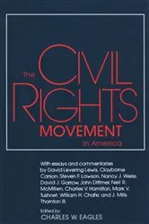 Book cover of The Civil Rights Movement in America by Charles W. Eagles