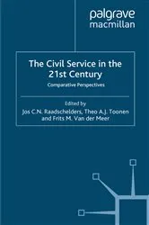 Book cover of The Civil Service in the 21st Century by J. Raadschelders
