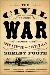 Book cover of The Civil War: A Narrative by Shelby Foote