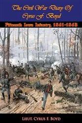 Book cover of The Civil War Diary Of Cyrus F. Boyd, Fifteenth Iowa Infantry, 1861-1863 [Illustrated Edition] by Unknown
