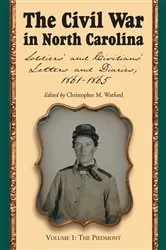 Book cover of The Civil War in North Carolina, Volume 1: The Piedmont by Christopher M. Watford