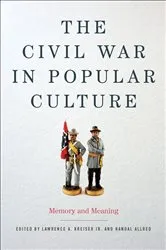 Book cover of The Civil War in Popular Culture by Unknown