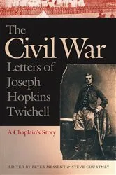Book cover of The Civil War Letters of Joseph Hopkins Twichell by Joseph Hopkins Twichell