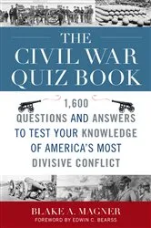 Book cover of The Civil War Quiz Book by Blake A. Magner
