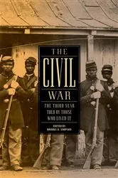 Book cover of The Civil War: The Third Year Told by Those Who Lived It (LOA #234) by Brooks D. Simpson
