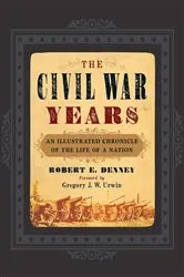 Book cover of The Civil War Years by Unknown