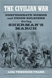Book cover of The Civilian War by Lisa Tendrich Frank
