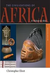 Book cover of The Civilizations of Africa by Christopher Ehret