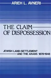 Book cover of The Claim of Dispossession by Arieh L. Avneri