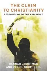 Book cover of The Claim to Christianity by Hannah Strømmen