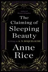 Book cover of The Claiming of Sleeping Beauty by A. N. Roquelaure