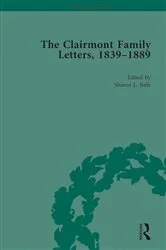 Book cover of The Clairmont Family Letters, 1839 - 1889 by Sharon Joffe