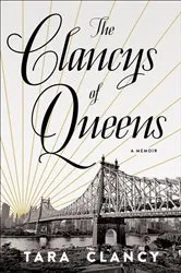 Book cover of The Clancys of Queens by Tara Clancy