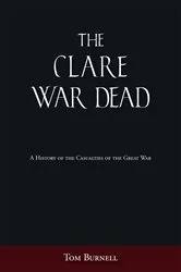 Book cover of The Clare War Dead by Tom Burnell