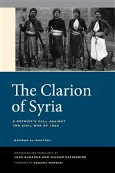 Book cover of The Clarion of Syria by Butrus al-Bustani