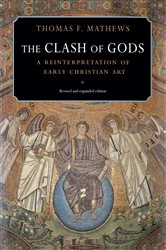 Book cover of The Clash of Gods by Thomas F. Mathews