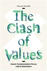 Book cover of The Clash of Values by Mansoor Moaddel