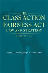 Book cover of The Class Action Fairness Act by Gregory C Cook