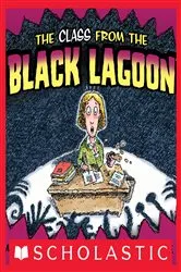 Book cover of The Class from the Black Lagoon by Mike Thaler