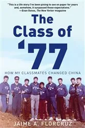 Book cover of The Class of '77 by Jaime FlorCruz