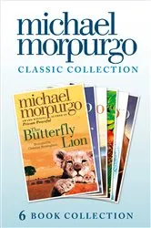 Book cover of The Classic Morpurgo Collection (six novels): Kaspar; Born to Run; The Butterfly Lion; Running Wild; Alone on a Wide, Wide Sea; Farm Boy by Michael Morpurgo