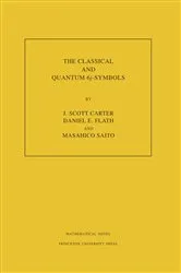 Book cover of The Classical and Quantum 6j-symbols by J. Scott Carter