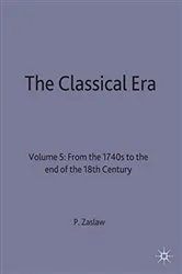 Book cover of The Classical Era by Professor Neal Zaslaw