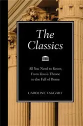 Book cover of The Classics by Caroline Taggart