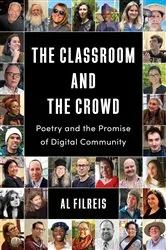 Book cover of The Classroom and the Crowd by Al Filreis