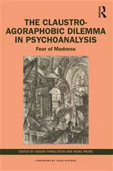 Book cover of The Claustro-Agoraphobic Dilemma in Psychoanalysis by Susan Finkelstein
