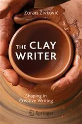 Book cover of The Clay Writer by Zoran Živković