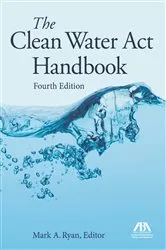 Book cover of The Clean Water Act Handbook, Fourth Edition by Unknown